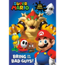 Super Mario: Bring on the Bad Guys! (Nintendo(r))