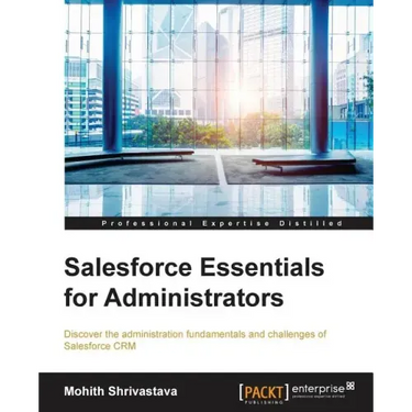 Salesforce Essentials for Administrators