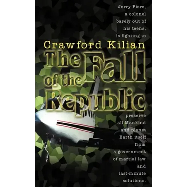 The Fall of the Republic: A Novel of the Chronoplane Wars