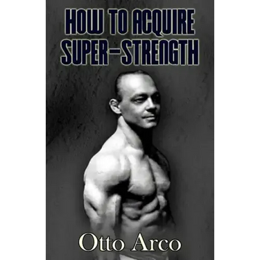 How to Acquire Super-Strength