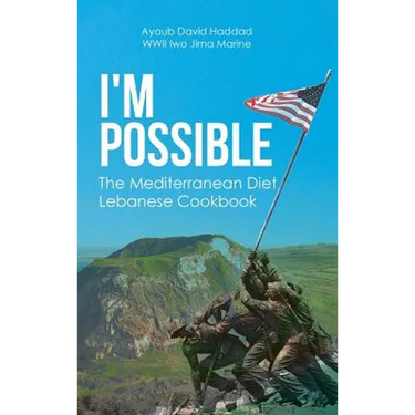 I'm Possible: The Mediterranean Diet Lebanese Cookbook