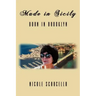 Made in Sicily - Born in Brooklyn