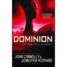 Dominion: The Chronicles of the Invaders