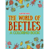 The World of Beetles (A Coloring Book)