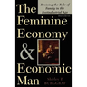 The Feminine Economy and Economic Man