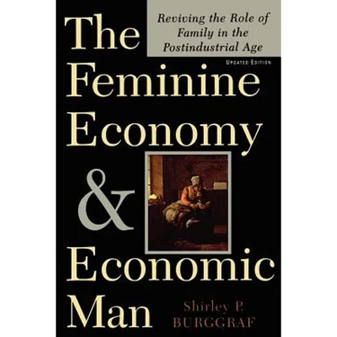 The Feminine Economy and Economic Man