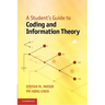 A Student's Guide to Coding and Information Theory