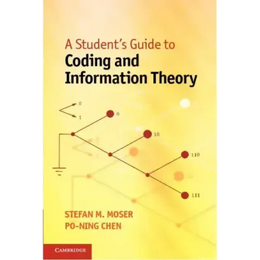 A Student's Guide to Coding and Information Theory
