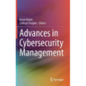 Advances in Cybersecurity Management