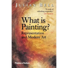 What Is Painting? Representation and Modern Art