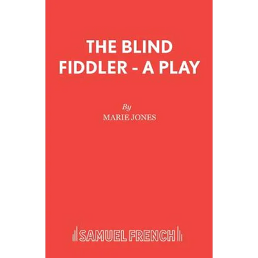 The Blind Fiddler - A Play