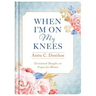 When I'm On My Knees
