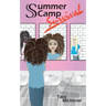 Summer Camp Survival