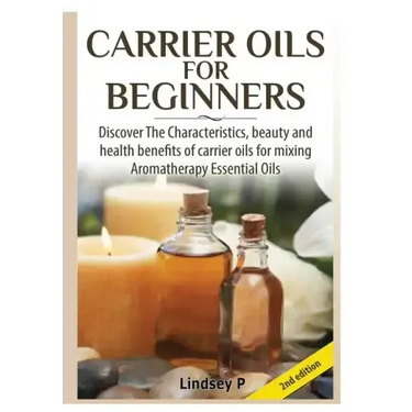 Carrier Oils For Beginners