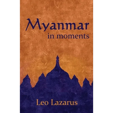 Myanmar in Moments