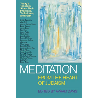 Meditation from the Heart of Judaism