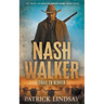 Nash Walker: Feud on the Frontier (A Western Adventure Series)