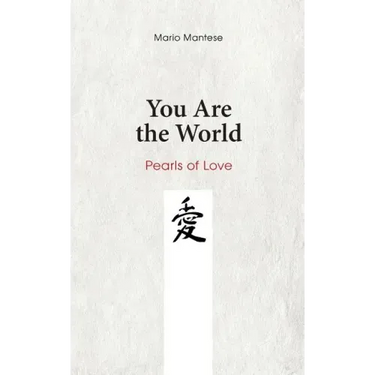 You Are the World: Pearls of Love