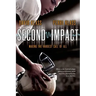 Second Impact: Making the Hardest Call of All