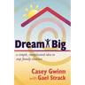 Dream Big: A Simple, Complicated Idea to Stop Family Violence
