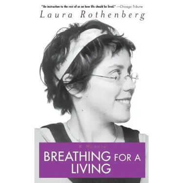 Breathing for a Living: A Memoir