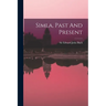 Simla, Past And Present