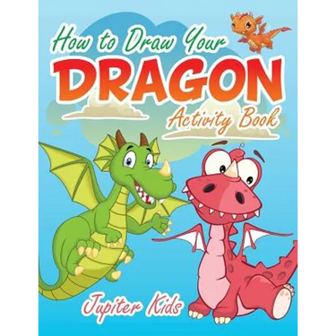 How to Draw Your Dragon Activity Book