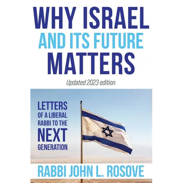 Why Israel (and its Future) Matters: Letters of a Liberal Rabbi to the Next Generation