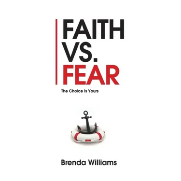 Faith vs. Fear: The Choice Is Yours