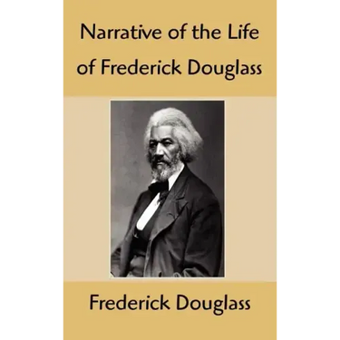 Narrative of the Life of Frederick Douglass: An American Slave, Written by Himself