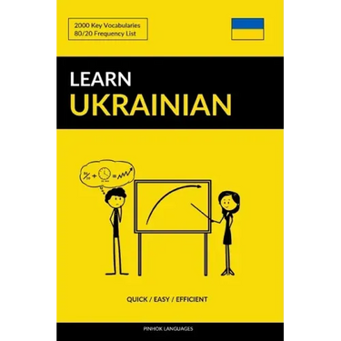 Learn Ukrainian - Quick / Easy / Efficient: 2000 Key Vocabularies