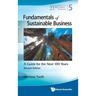 Fundamentals of Sustainable Business: A Guide for the Next 100 Years (Second Edition)