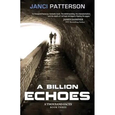 A Billion Echoes: A Thousand Faces Volume 3