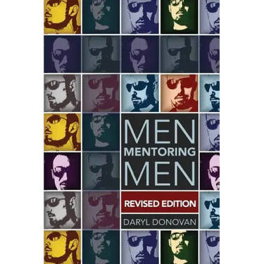 Men Mentoring Men, Revised Edition