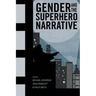 Gender and the Superhero Narrative