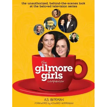 The Gilmore Girls Companion (Hardback)