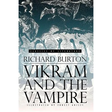 Vikram and the Vampire: Classic Hindu Tales of Adventure, Magic, and Romance (Illustrated)