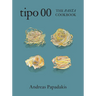 Tipo 00 the Pasta Cookbook: For People Who Love Pasta