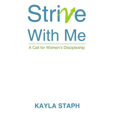 Strive with Me
