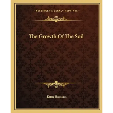 The Growth of the Soil