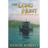 The Long Hunt: Book 4 of The Strongbow Saga