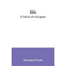 Bible: N.T. Greek text with critical apparatus