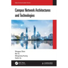 Campus Network Architectures and Technologies