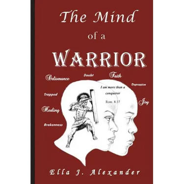 The Mind of a WARRIOR