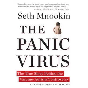 The Panic Virus: The True Story Behind the Vaccine-Autism Controversy