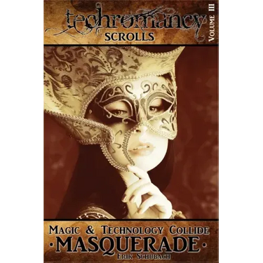 Techromancy Scrolls: Masquerade