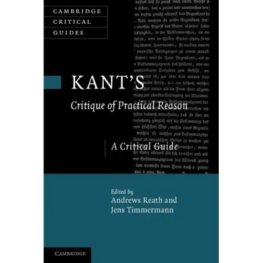 Kant's 'Critique of Practical Reason': A Critical Guide