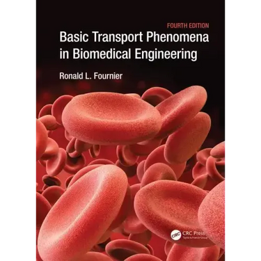 Basic Transport Phenomena in Biomedical Engineering