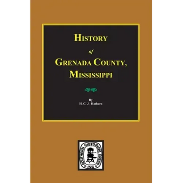 History of Grenada County, Mississippi
