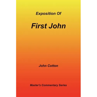 An Exposition of First John